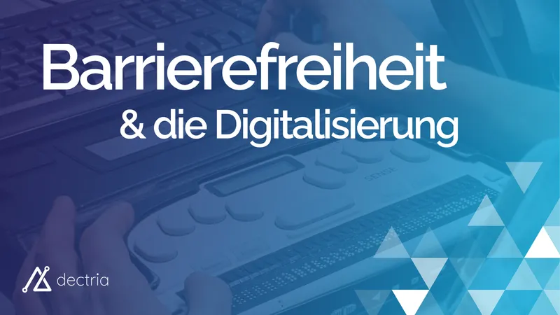 What Accessibility Means for Digitalization